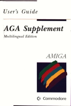COMMODORE AMIGA AGA Supplement user guide/MANUALE edizione multilingue 